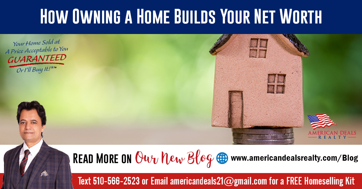 How Owning a Home Builds Your Net Worth