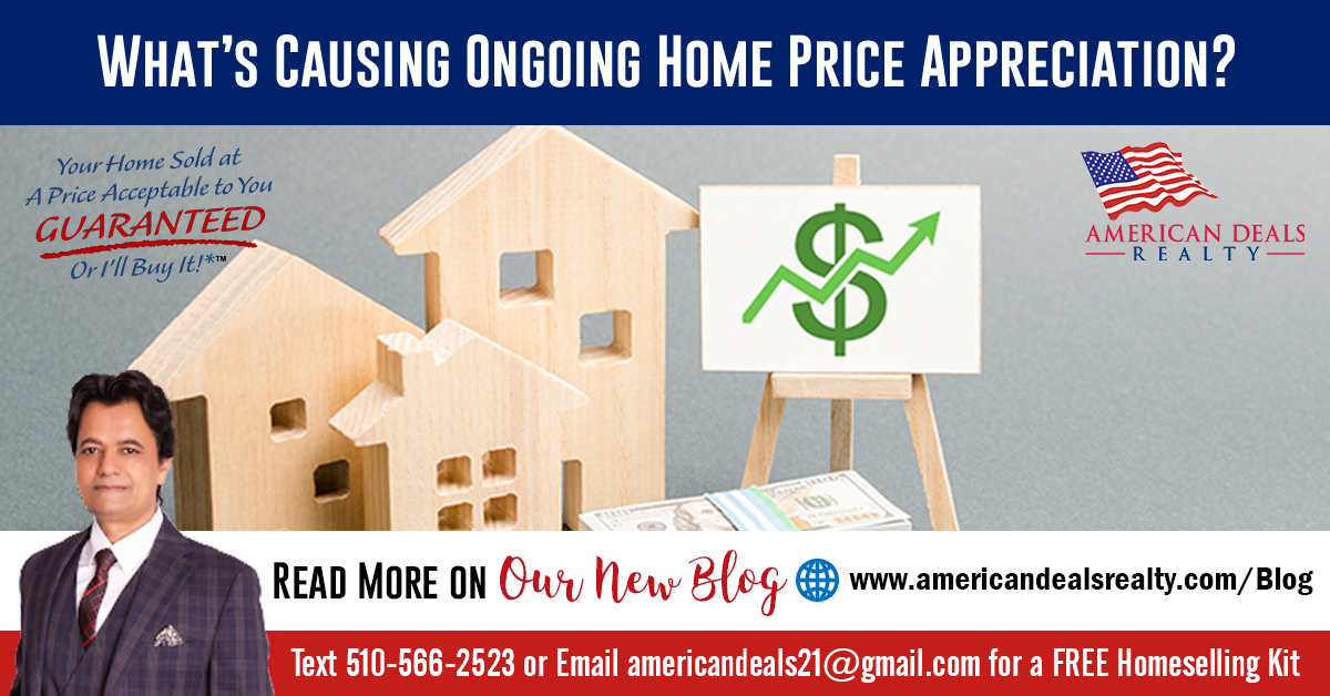  What’s Causing Ongoing Home Price Appreciation?