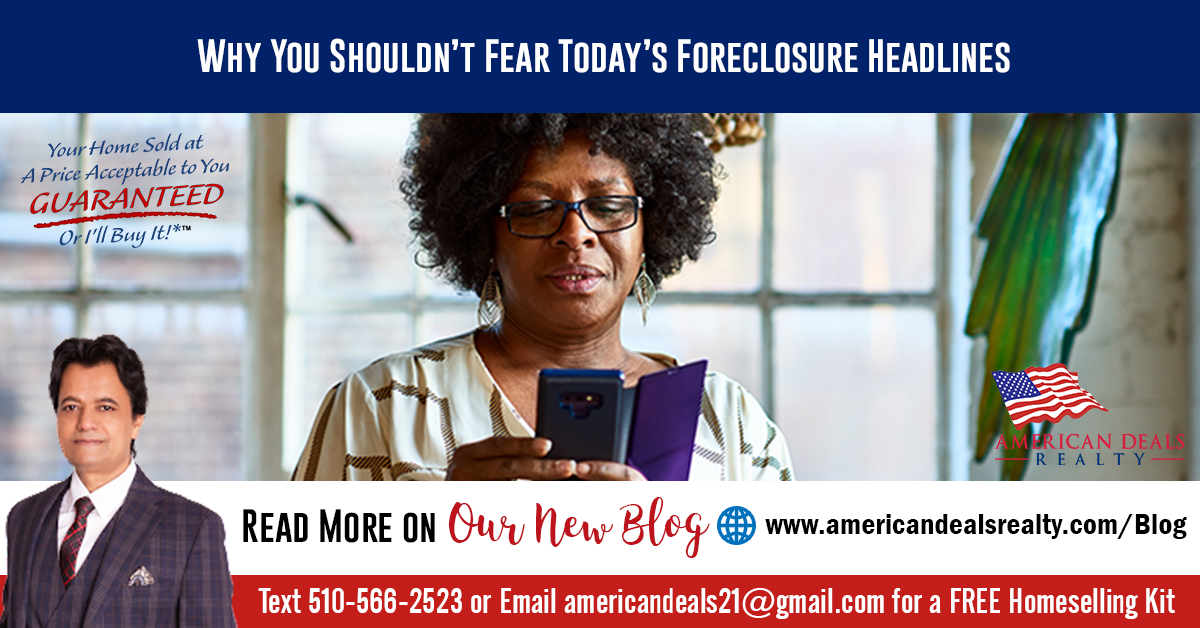 Why You Shouldn’t Fear Today’s Foreclosure Headlines