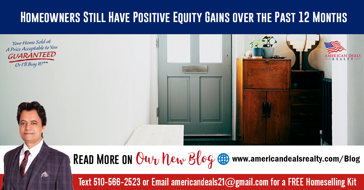 Homeowners Still Have Positive Equity Gains over the Past 12 Months