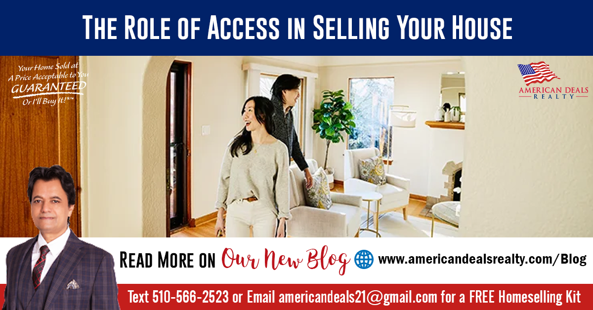 The Role of Access in Selling Your House