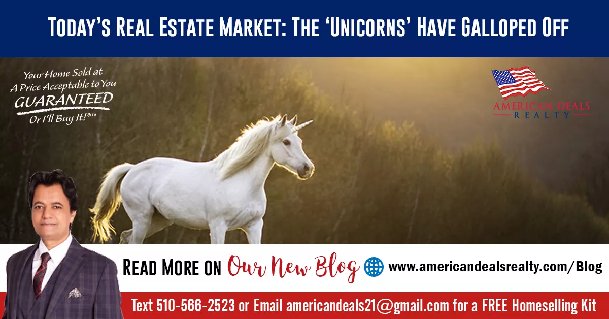 Today’s Real Estate Market: The ‘Unicorns’ Have Galloped Off