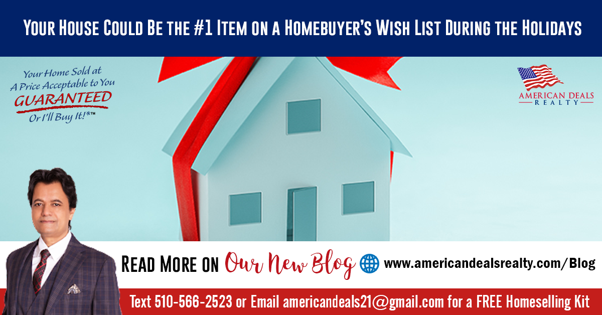 Your House Could Be the #1 Item on a Homebuyer’s Wish List During the Holidays