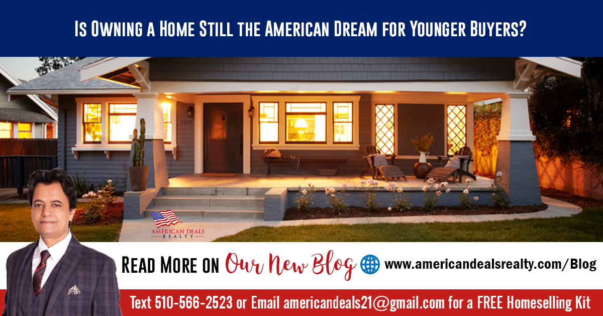 Is Owning a Home Still the American Dream for Younger Buyers?