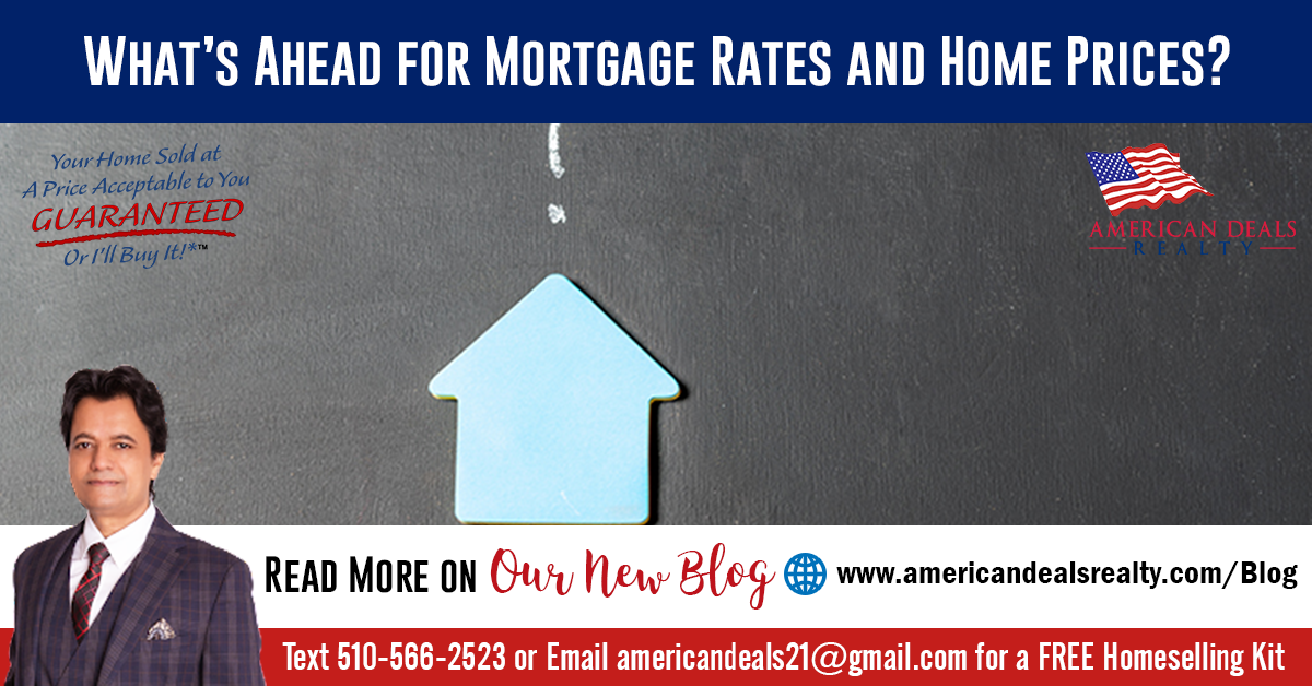 What’s Ahead for Mortgage Rates and Home Prices?