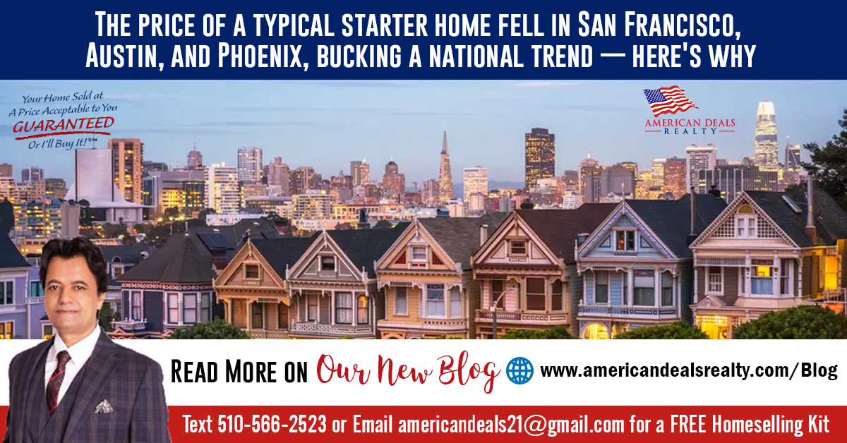 The price of a typical starter home fell in San Francisco, Austin, and Phoenix, bucking a national trend — here's why