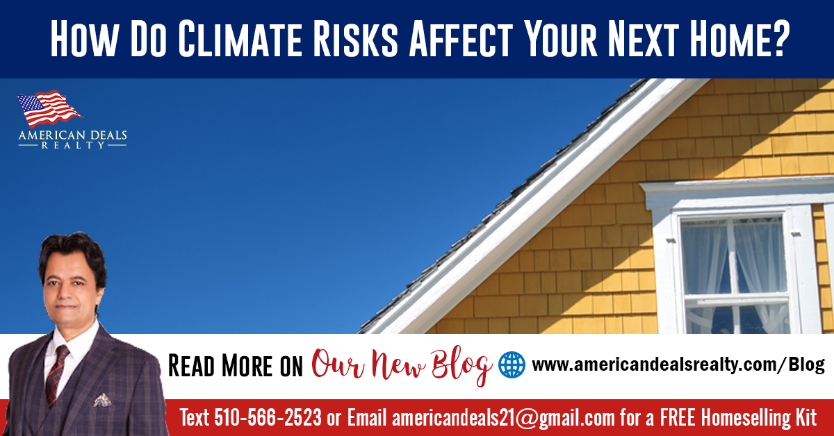 How Do Climate Risks Affect Your Next Home?