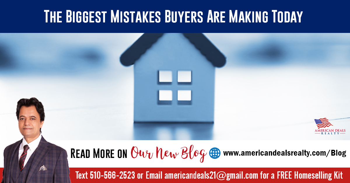 The Biggest Mistakes Buyers Are Making Today