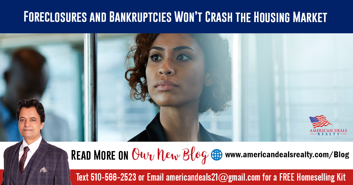 Foreclosures and Bankruptcies Won’t Crash the Housing Market