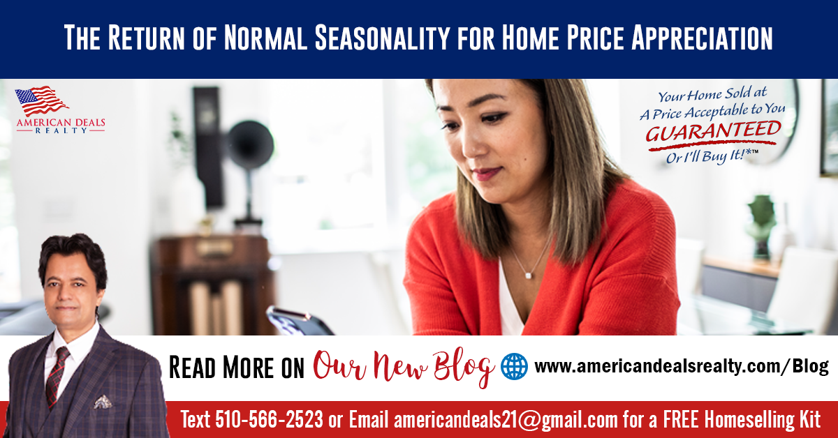 The Return of Normal Seasonality for Home Price Appreciation