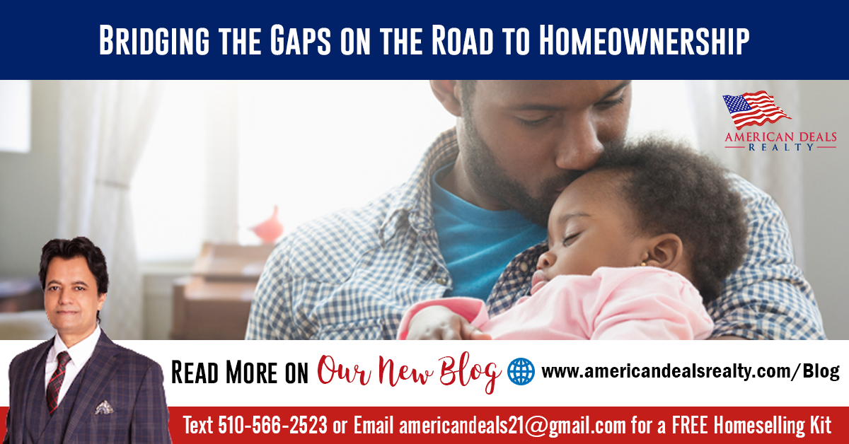 Bridging the Gaps on the Road to Homeownership