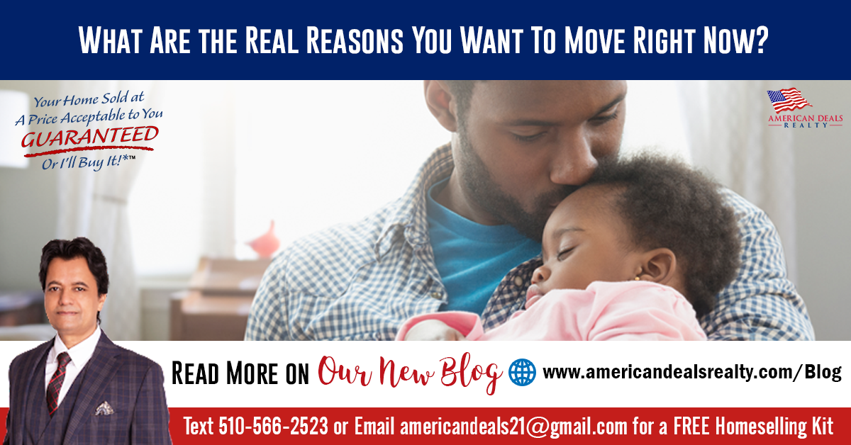 What Are the Real Reasons You Want To Move Right Now?