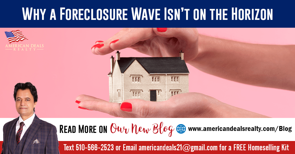 Why a Foreclosure Wave Isn’t on the Horizon