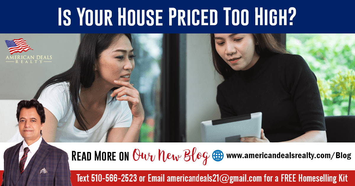 Is Your House Priced Too High?